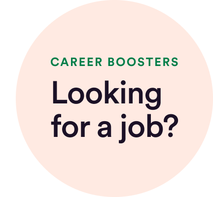 Career Boosters: Looking for a job?