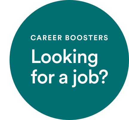 Career Boosters: Looking for a job?