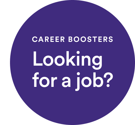 Career Boosters: Looking for a job?