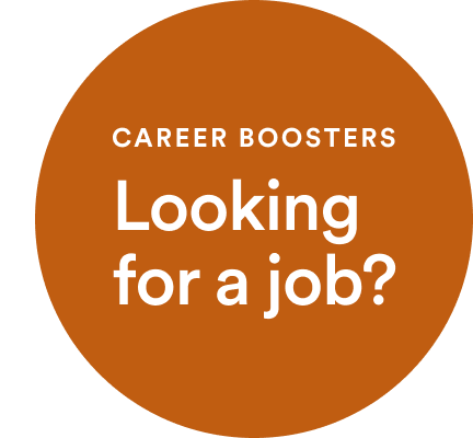 Career Boosters: Looking for a job?