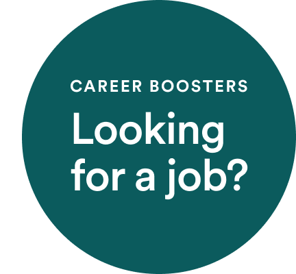Career Boosters: Looking for a job?