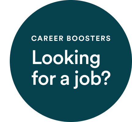 Career Boosters: Looking for a job?