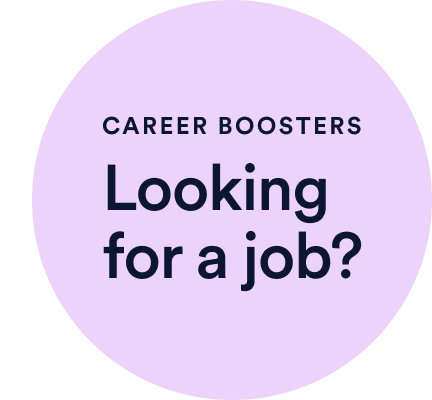 Career Boosters: Looking for a job?