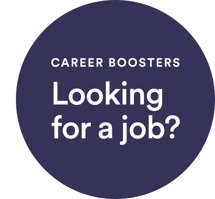 Career Boosters: Looking for a job?