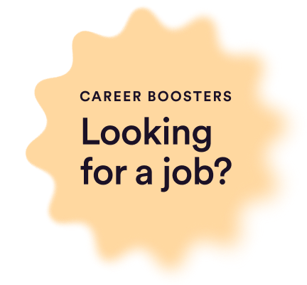 Career Boosters: Looking for a job?
