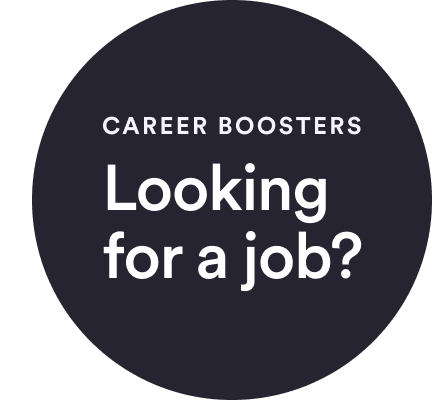 Career Boosters: Looking for a job?