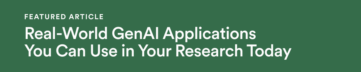 Featured Article: Real-World GenAI Applications You Can Use in Your Research Today