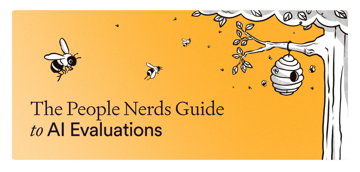 Featured article -  The People Nerds Guide to AI Evaluations