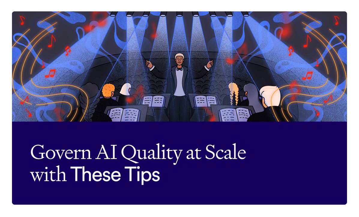 Featured article - Govern AI Quality at Scale with These Tips 