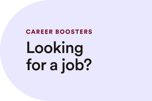 Career boosters: Looking for a job?