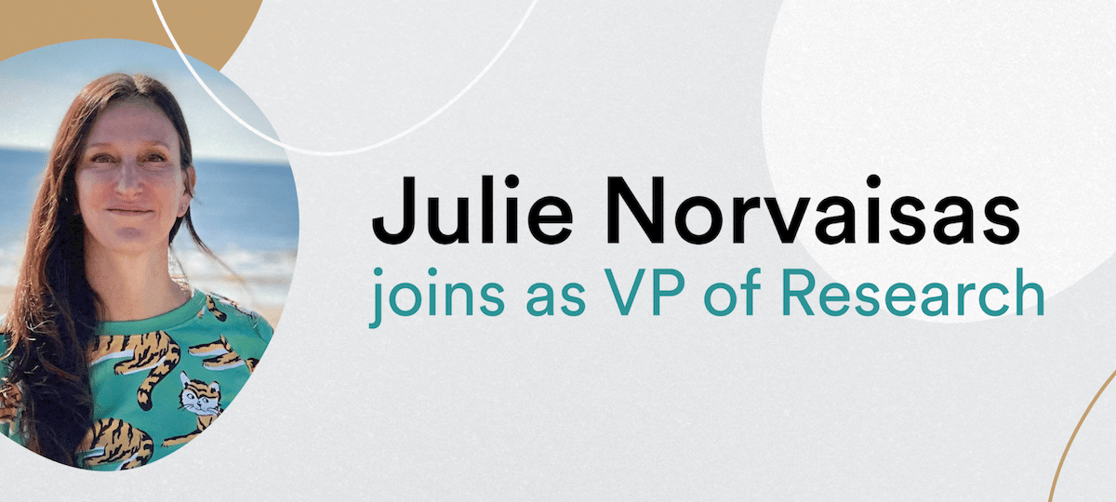 Julie Norvaisas joins as VP of research