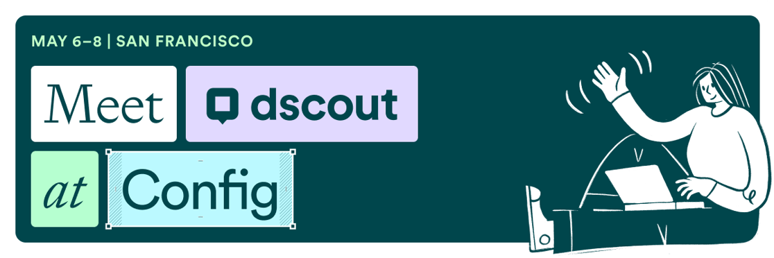 Meet Dscout at Config - email banner