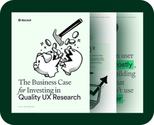 Avoid expensive mistakes and wasted resources by making a business case for quality research.