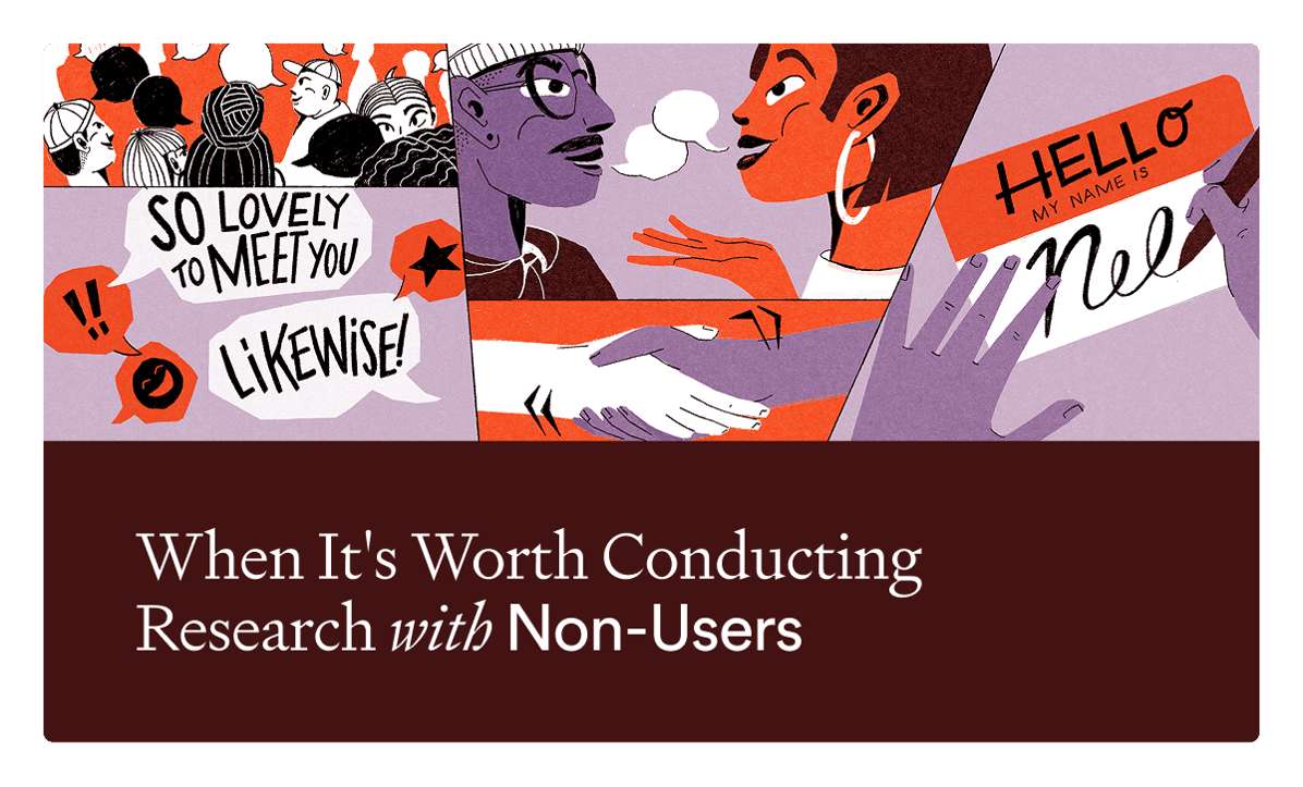 When It's Worth Conducting Research with Non-Users