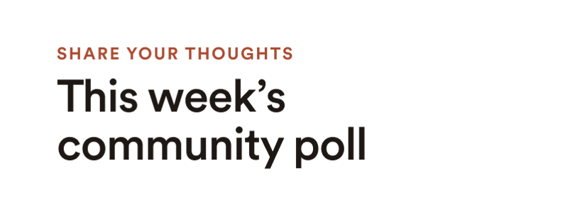 This week's community poll