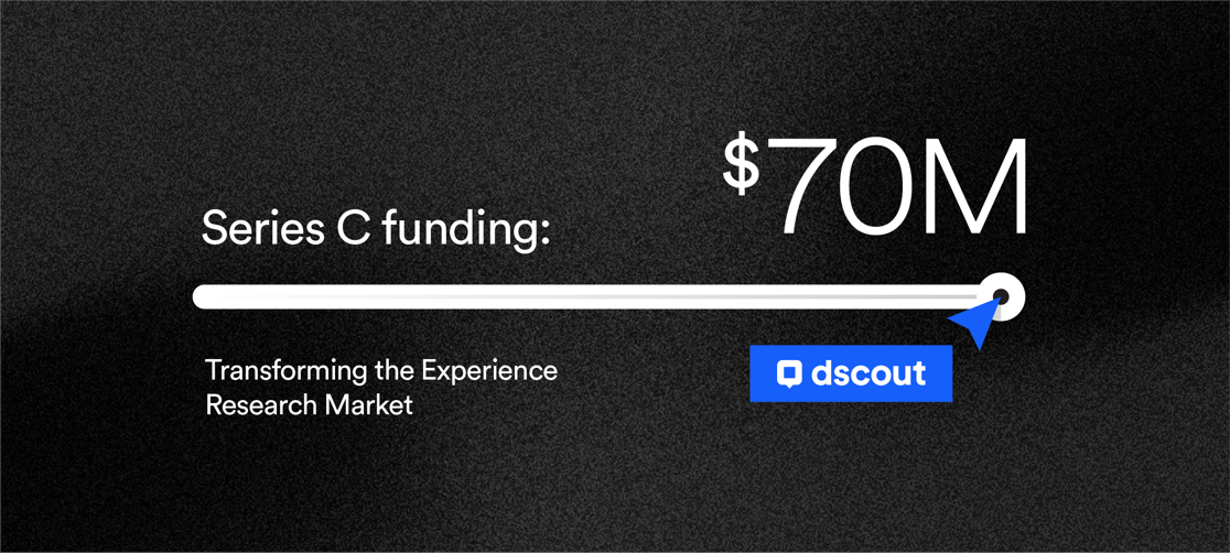 dscout-funding-artwork-NEWS@2x