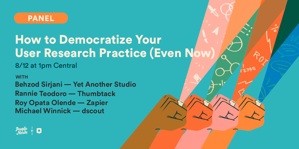 Webinar: How To Democratize Your User Research Practice (Even Now)